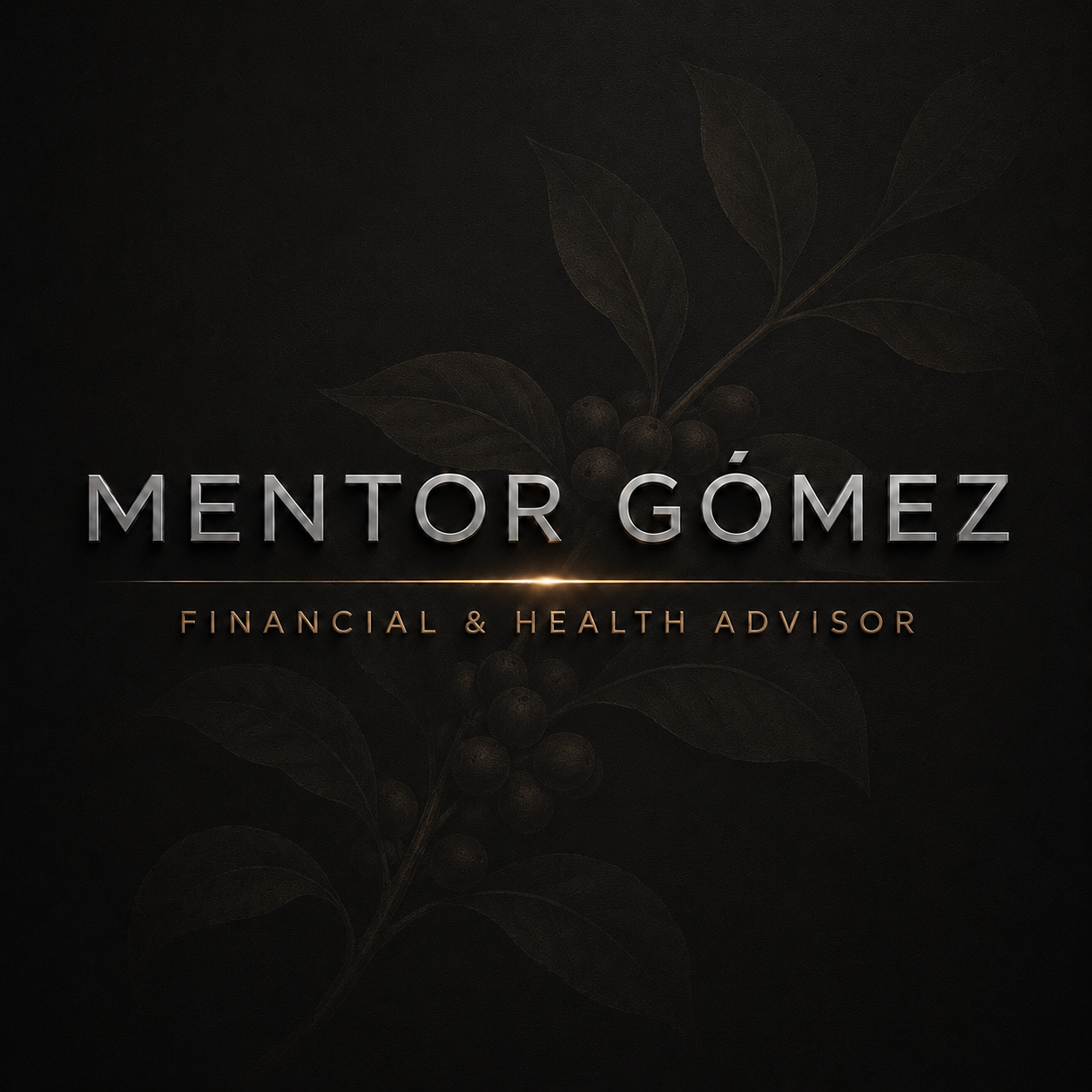 Mentor Gómez — Financial & Health Advisor